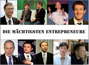Die 10 mächtigsten Entrepreneure der Welt