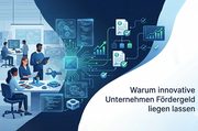 Fördermittel strategisch richtig nutzen